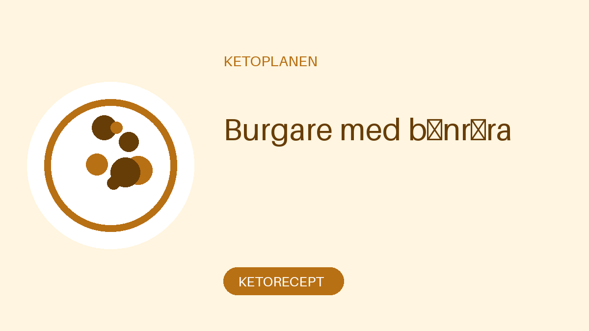 Burgare med bönröra