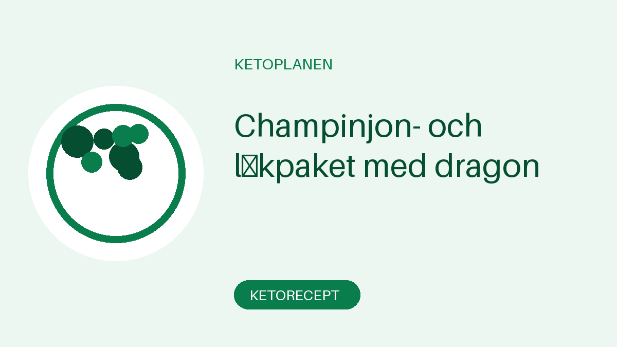 Champinjon- och lökpaket med dragon