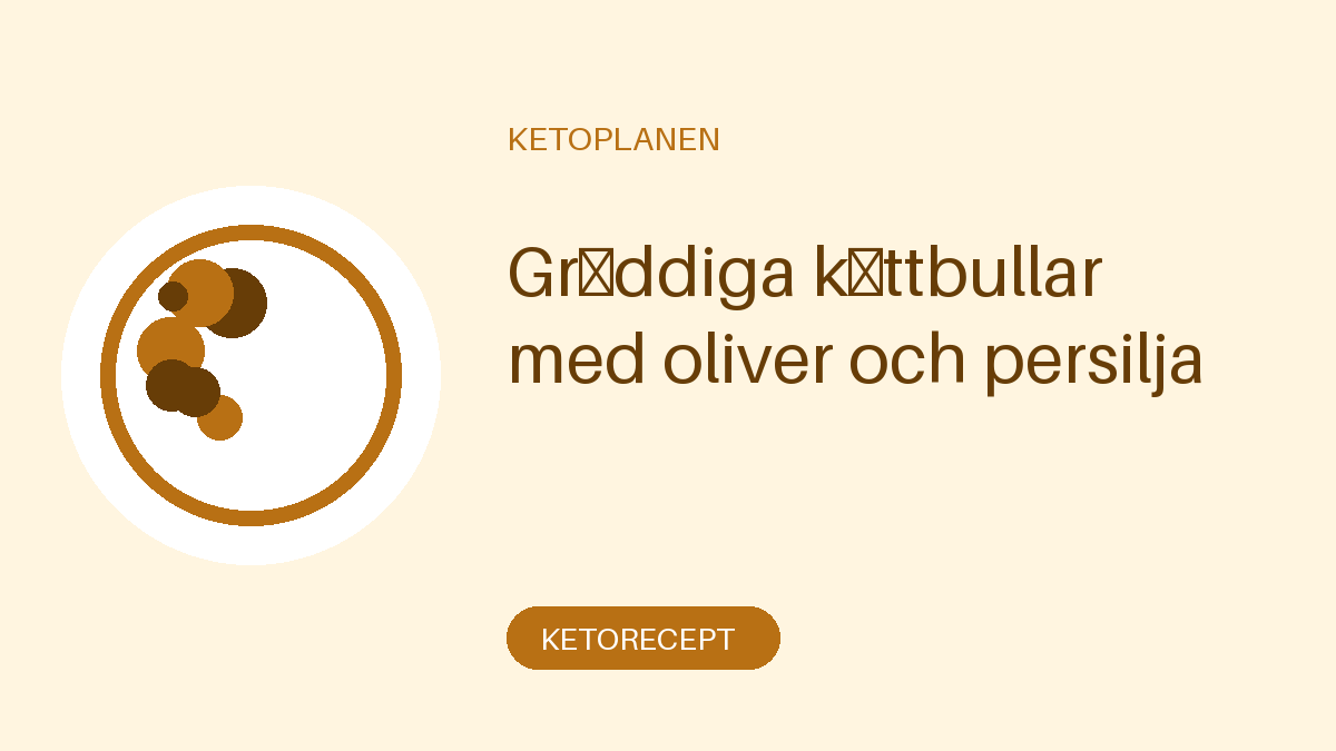 Gräddiga köttbullar med oliver och persilja