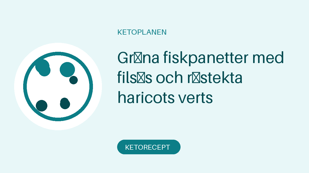 Gröna fiskpanetter med filsås och råstekta haricots verts