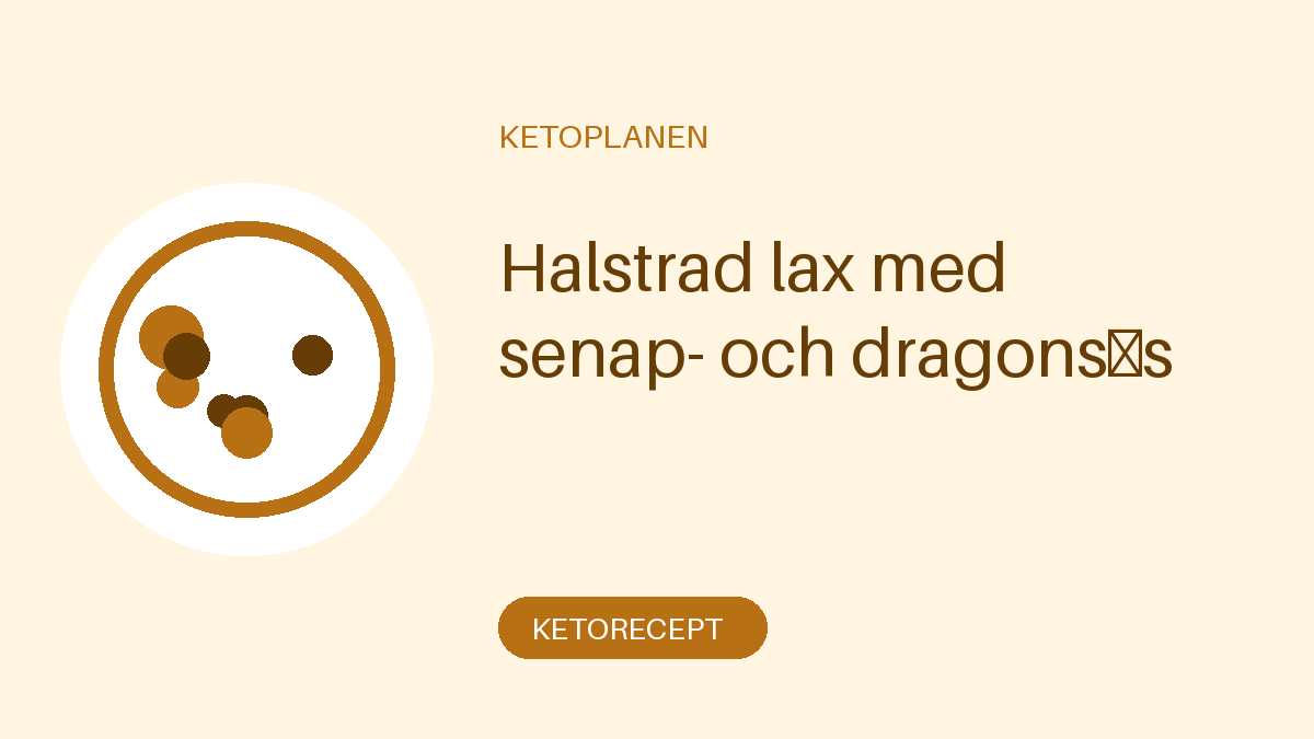 Halstrad lax med senap- och dragonsås