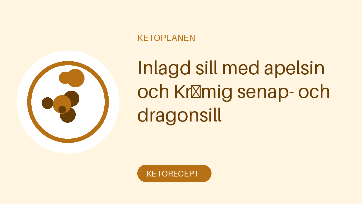 Inlagd sill med apelsin och Krämig senap- och dragonsill