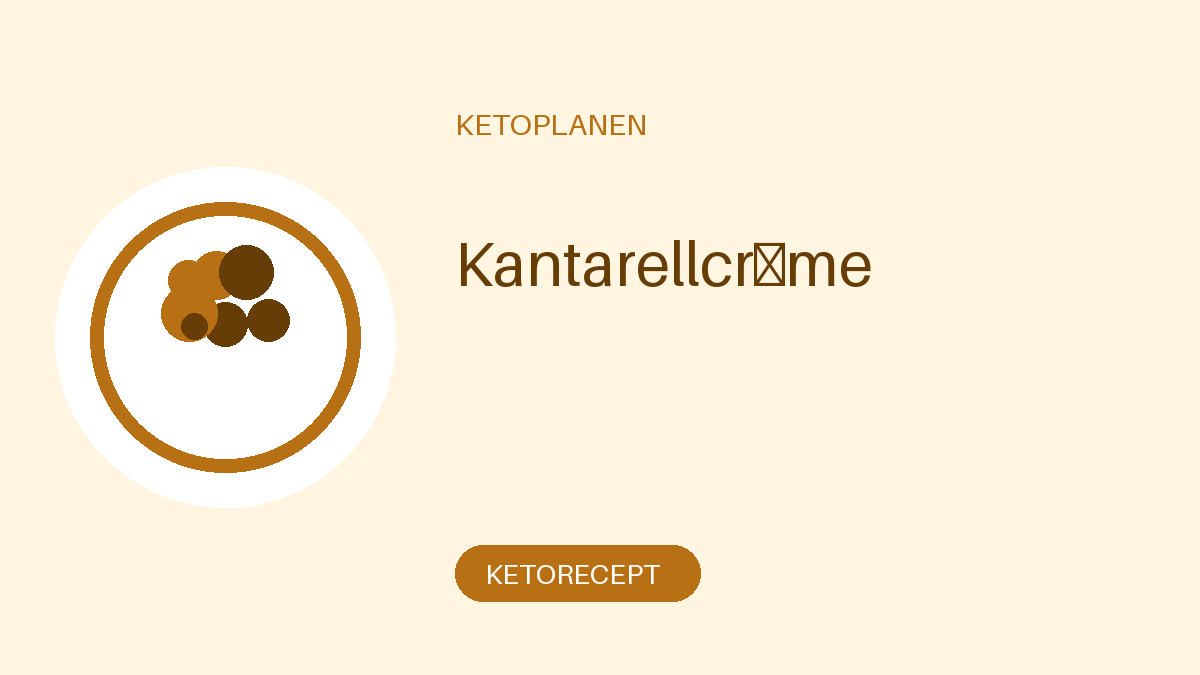 Kantarellcrème