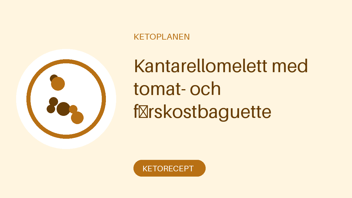 Kantarellomelett med tomat- och färskostbaguette