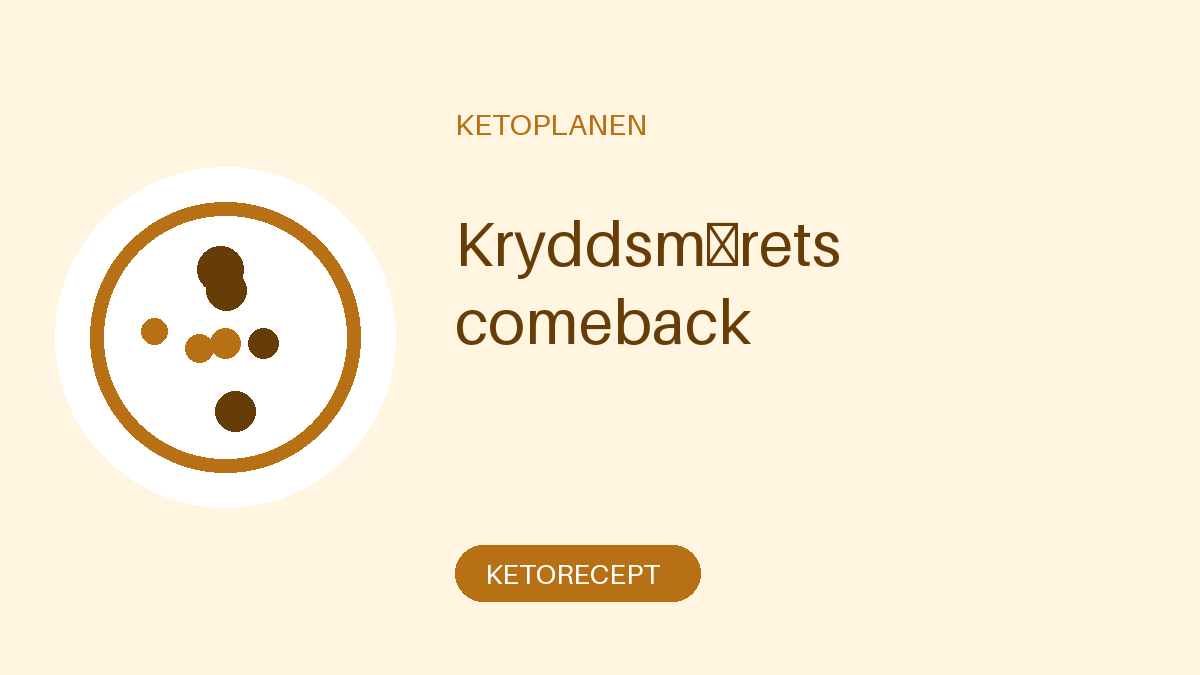 Kryddsmörets comeback