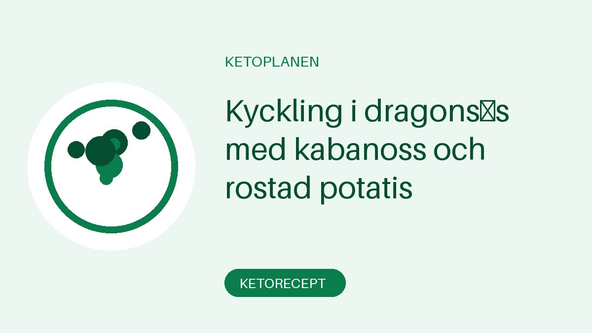 Kyckling i dragonsås med kabanoss och rostad potatis