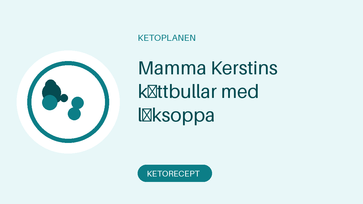 Mamma Kerstins köttbullar med löksoppa