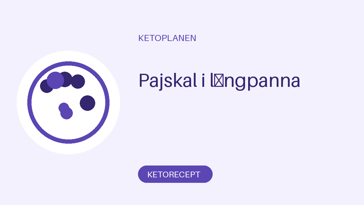 Pajskal i långpanna