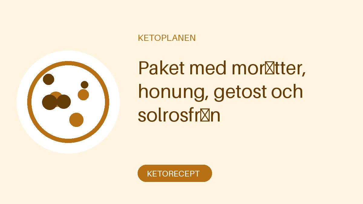 Paket med morötter, honung, getost och solrosfrön