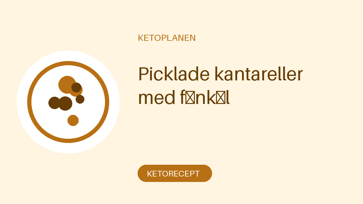 Picklade kantareller med fänkål