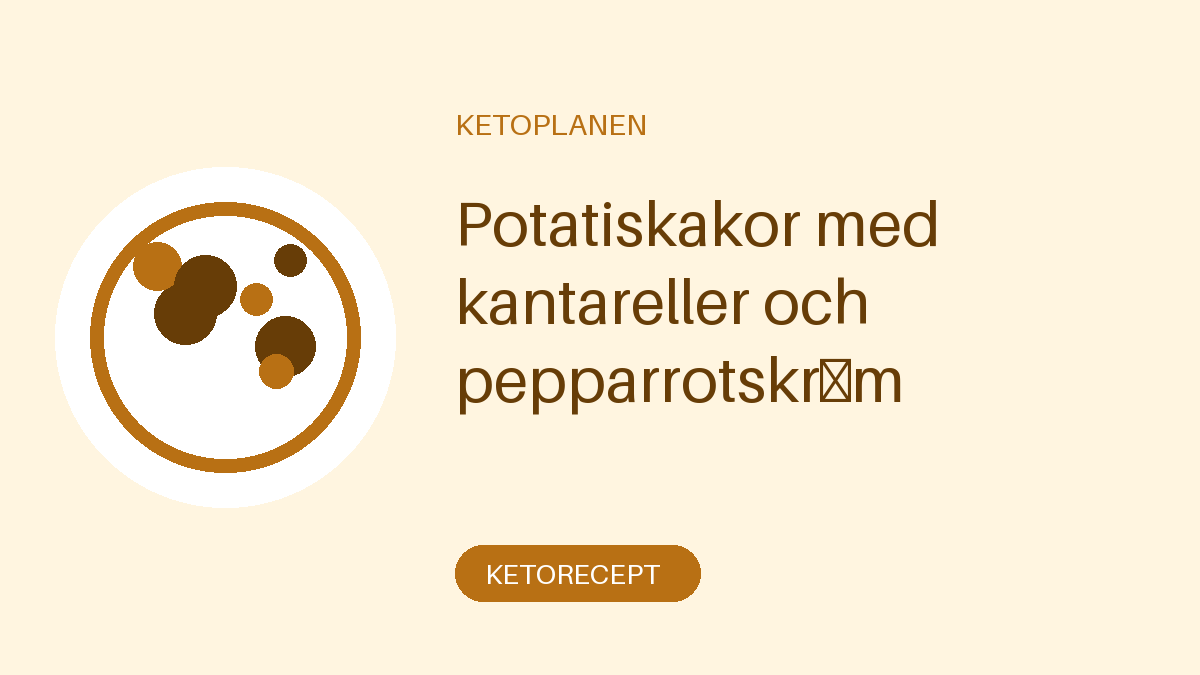 Potatiskakor med kantareller och pepparrotskräm