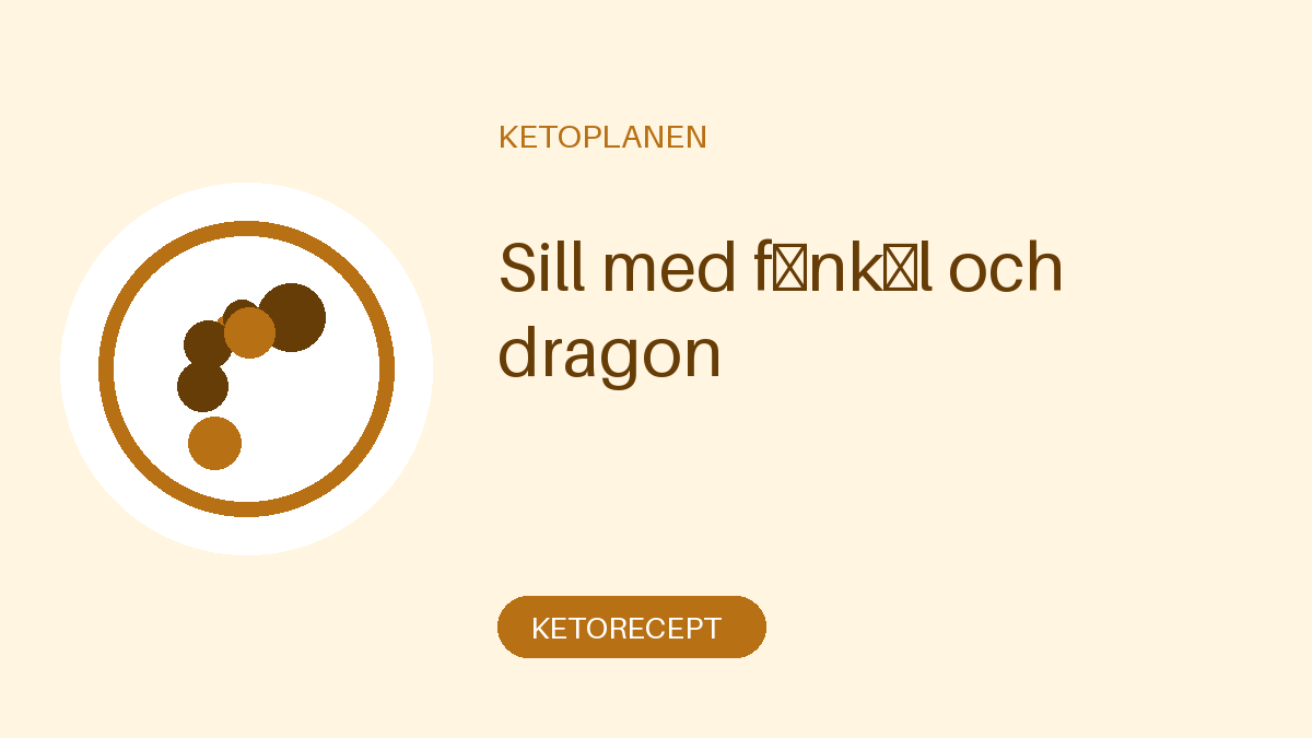 Sill med fänkål och dragon