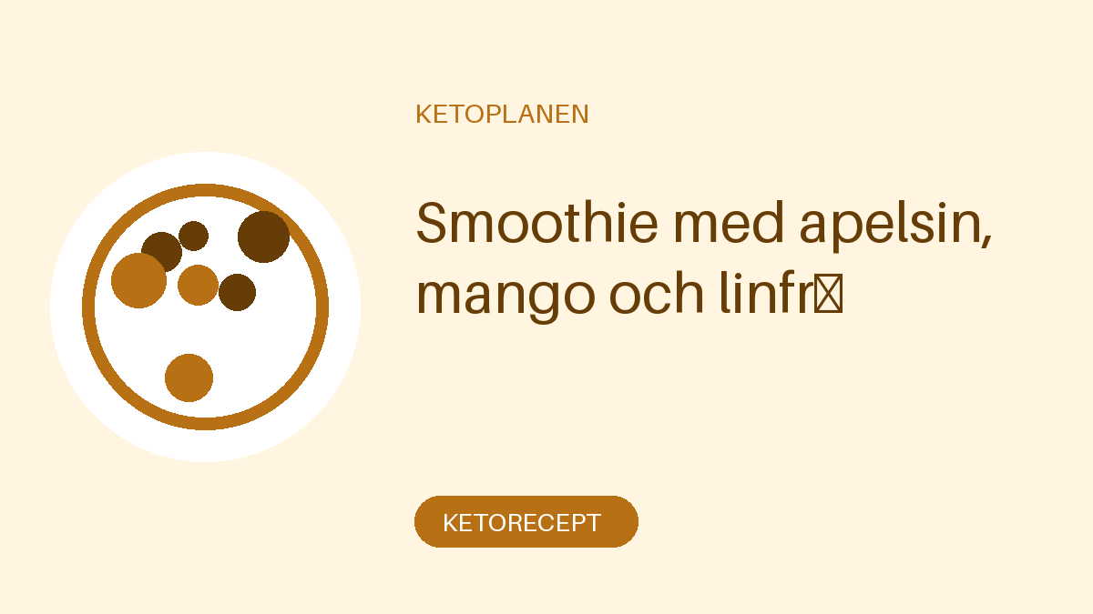 Smoothie med apelsin, mango och linfrö