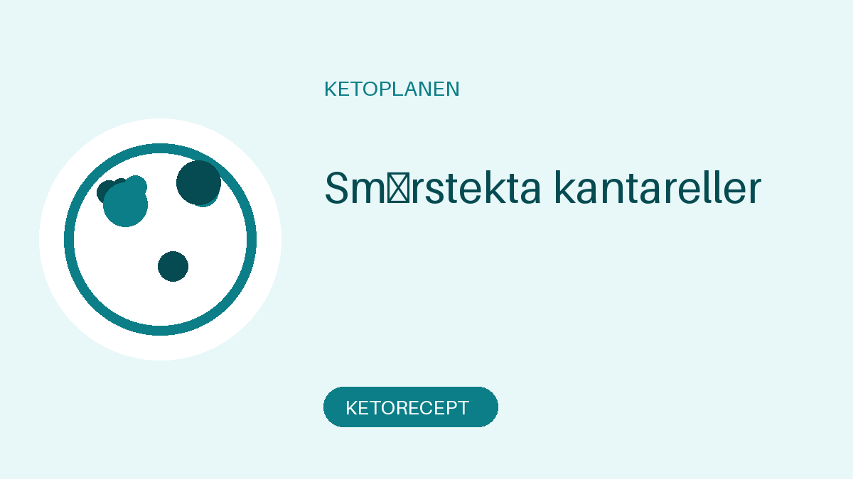 Smörstekta kantareller