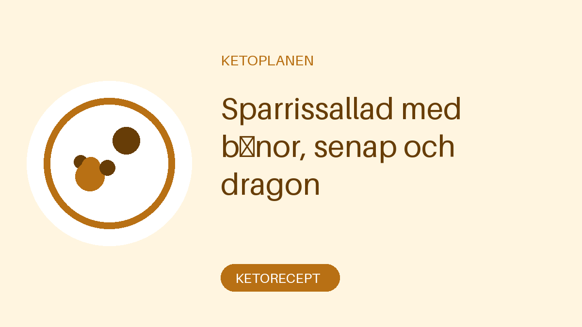 Sparrissallad med bönor, senap och dragon