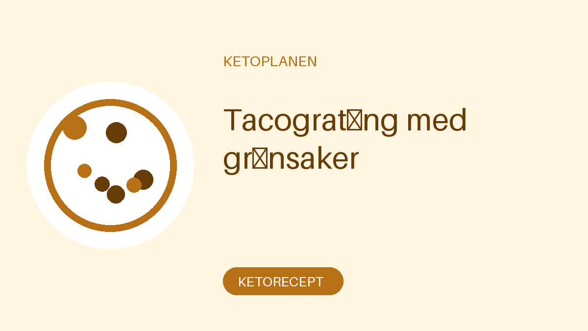 Tacogratäng med grönsaker