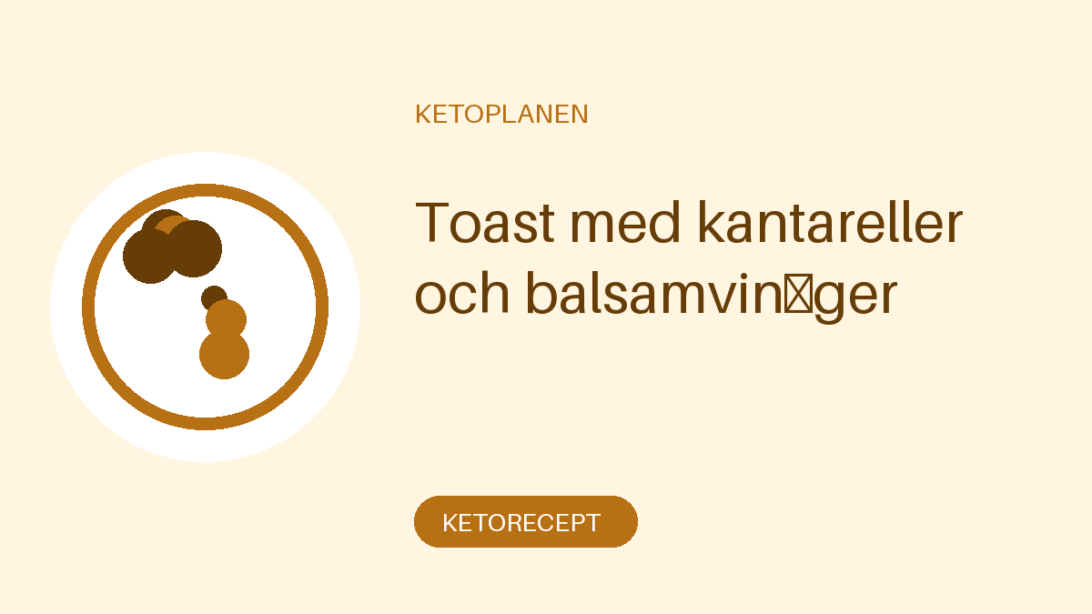 Toast med kantareller och balsamvinäger
