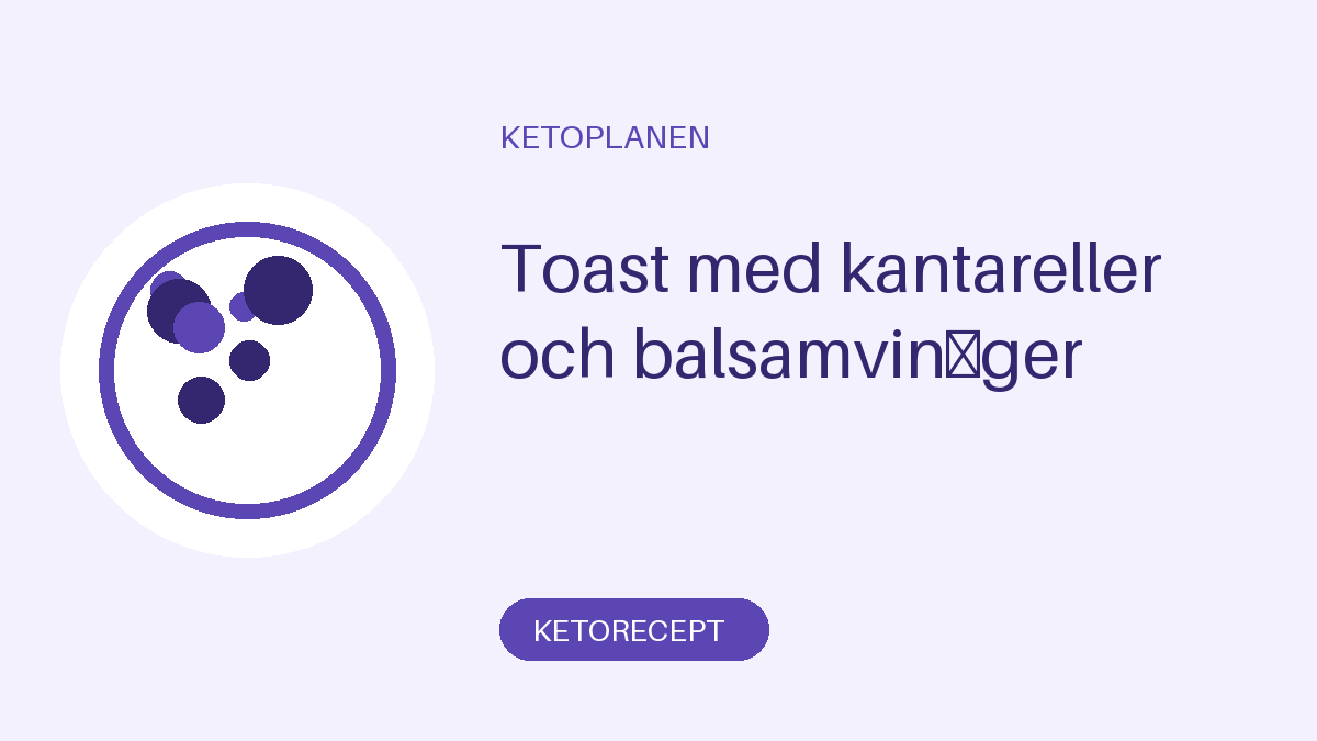 Toast med kantareller och balsamvinäger