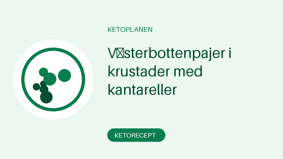 Västerbottenpajer i krustader med kantareller